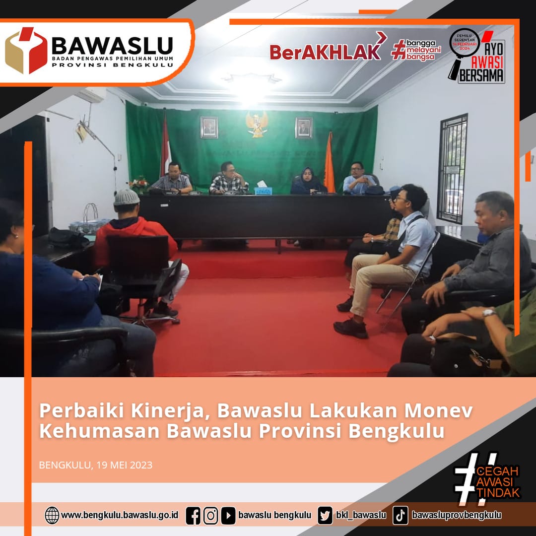 Perbaiki Kinerja, Bawaslu Lakukan Monev Kehumasan Bawaslu Provinsi Bengkulu