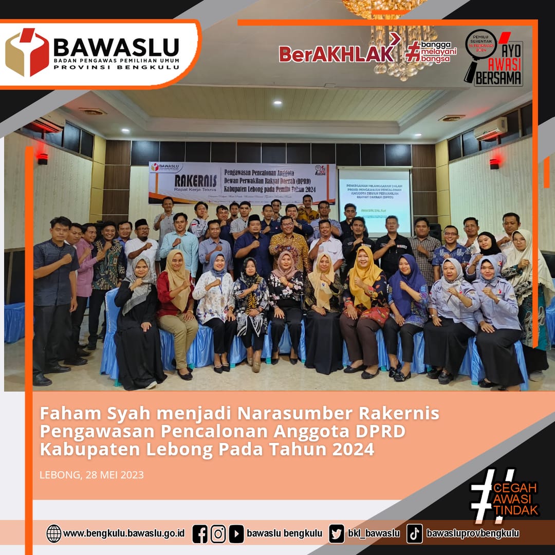 Faham Syah menjadi Narasumber Rakernis Pengawasan Pencalonan Anggota DPRD Kabupaten Lebong Pada Tahun 2024