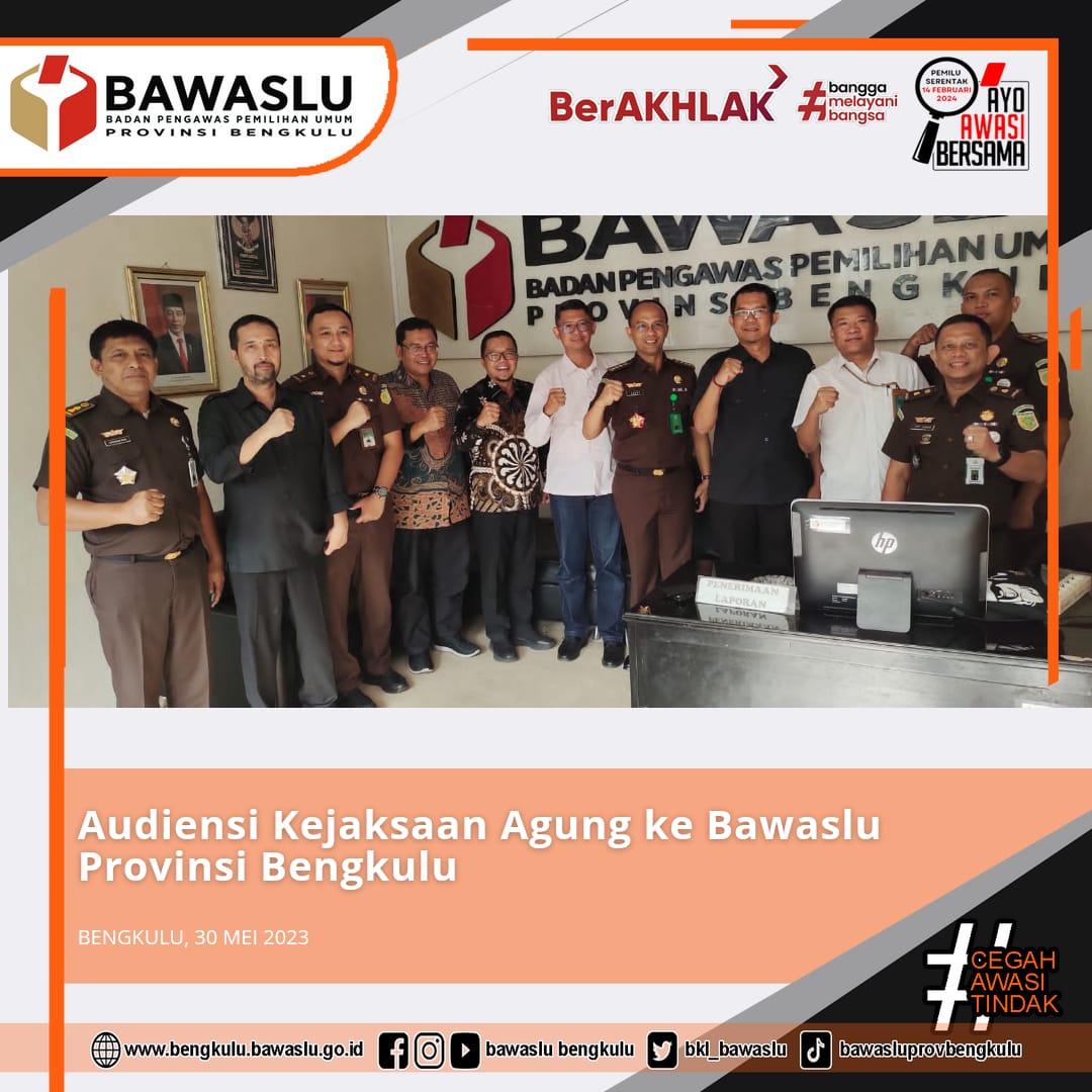 Audiensi Kejaksaan Agung ke Bawaslu Provinsi Bengkulu