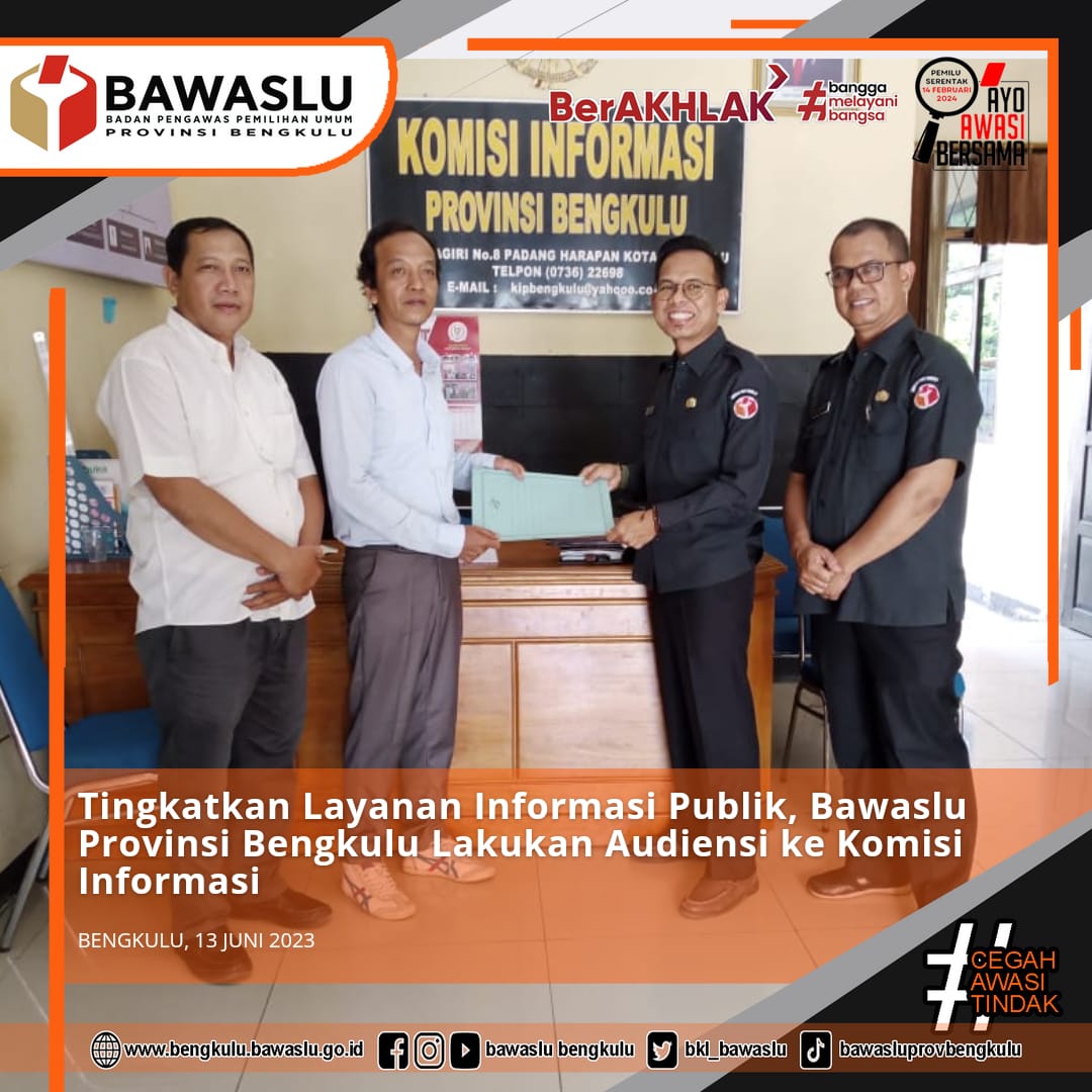 Tingkatkan Layanan Informasi Publik, Bawaslu Provinsi Bengkulu lakukan audiensi ke Komisi InformasiÂ 