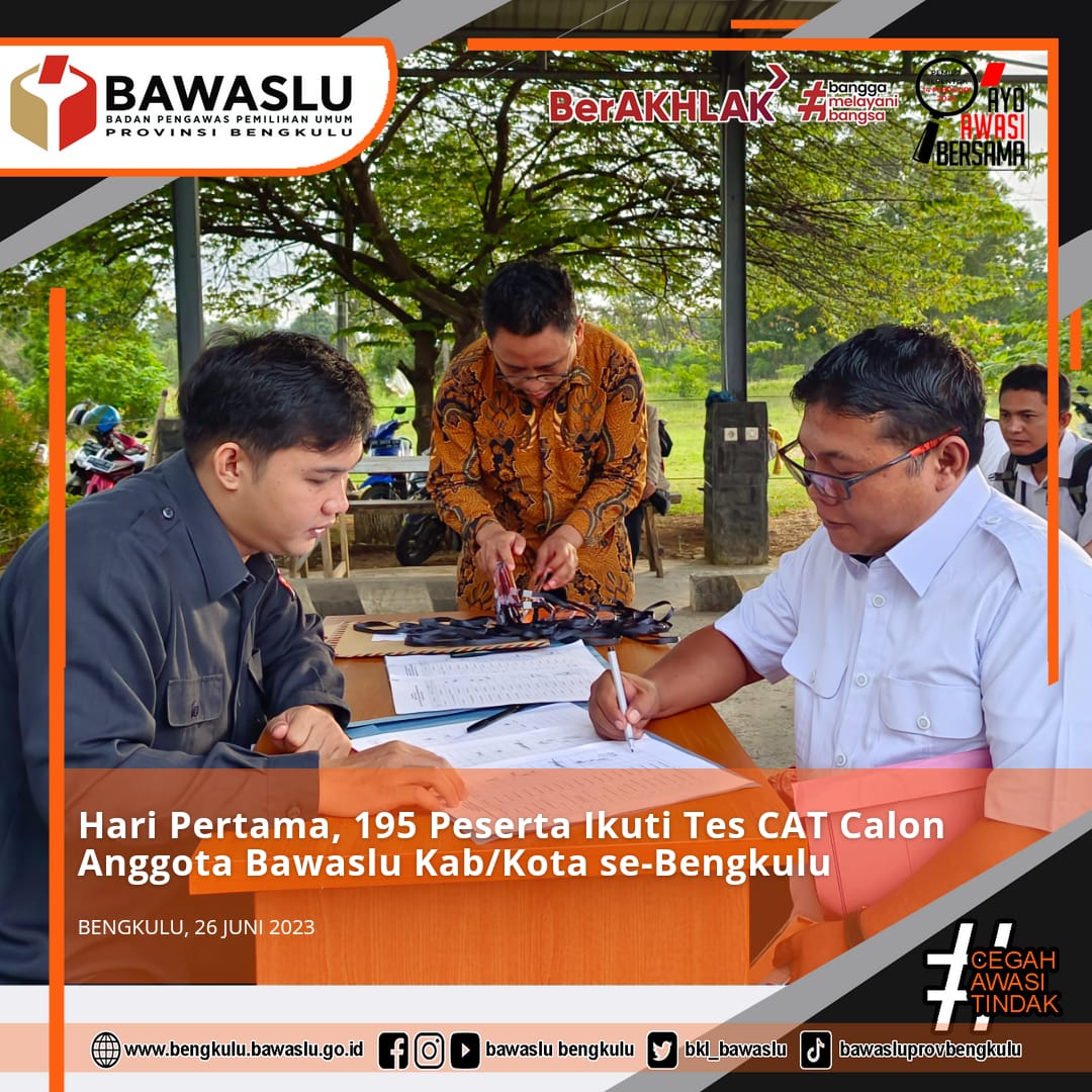 Hari Pertama, 195 Peserta ikuti Tes CAT Calon Anggota Bawaslu Kab/Kota se-Bengkulu