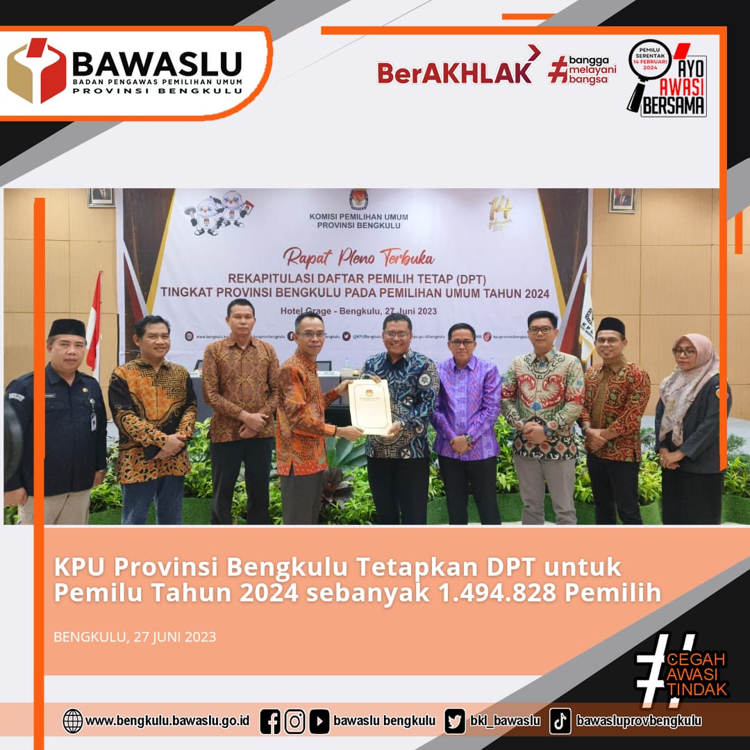 KPU Provinsi Bengkulu Tetapkan DPT Untuk Pemilu Tahun 2024 Sebanyak 1.494.828 Pemilih