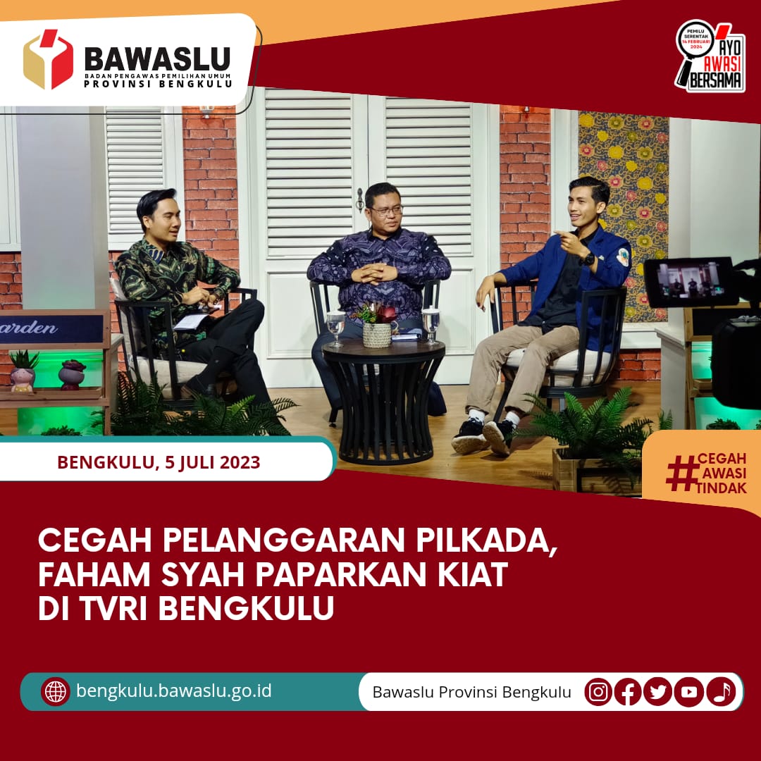 Cegah Pelanggaran Pilkada, Faham Syah Paparkan Kiat di TVRI Bengkulu