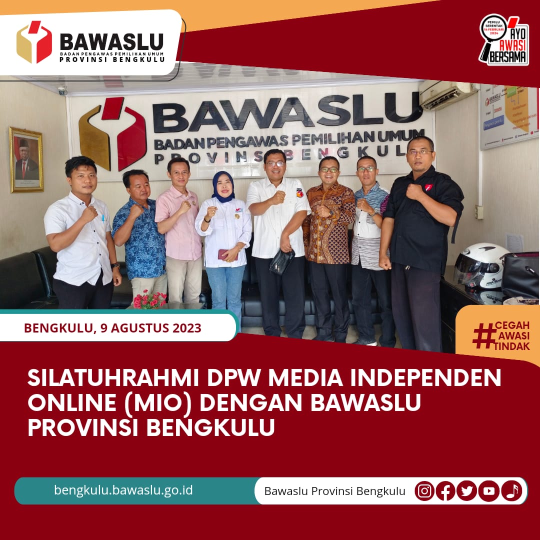 Silatuhrahmi DPW Media Independen Online (MIO) dengan Bawaslu Provinsi Bengkulu