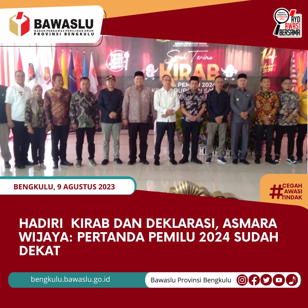 Hadiri Kirab dan Deklarasi, Asmara Wijaya : Pertanda Pemilu 2024 Sudah Dekat