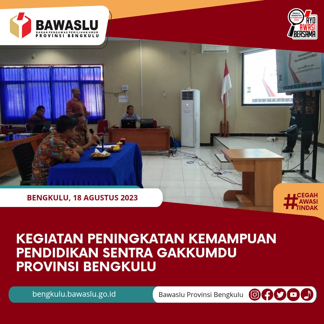 Kegiatan Peningkatan Kemampuan Penyidik Sentra Gakkumdu Provinsi Bengkulu