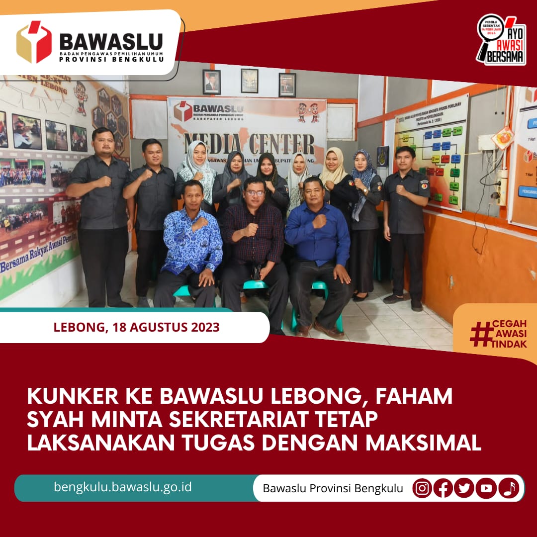 Kunker ke Bawaslu Lebong, Faham Syah Minta Sekretariat Tetap Laksanakan Tugas dengan Maksimal