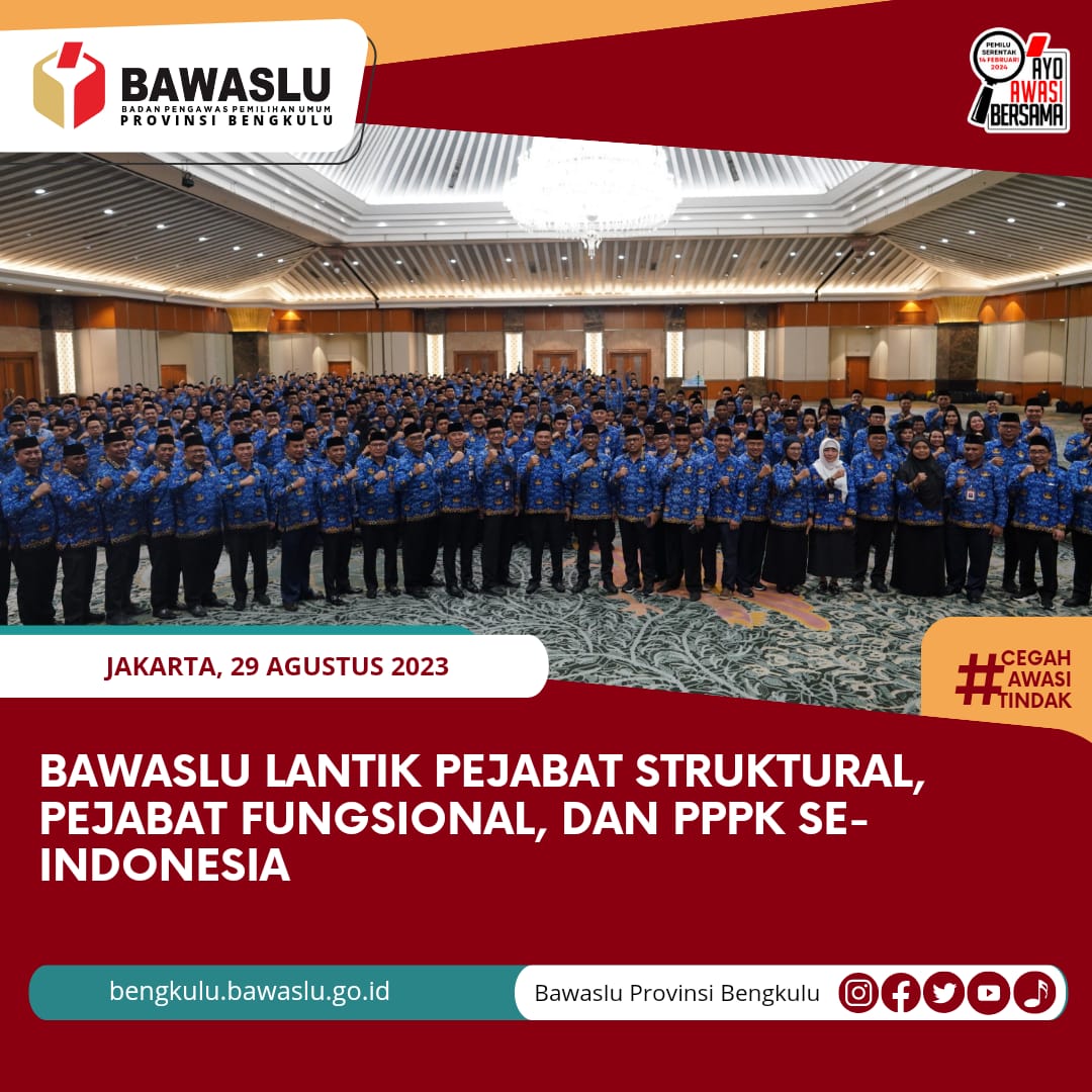 Pengambilan Sumpah/Janji Pejabat Struktural, Pejabat Fungsional dan PPPK TA 2022 di Lingkungan Badan Pengawas Pemilihann Umum