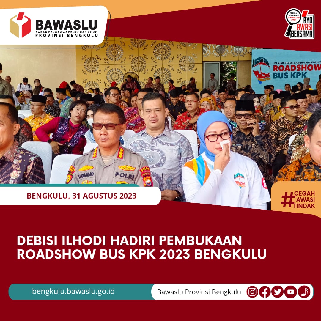 Debisi Ilhodi Hadiri Pembukaan Roadshow Bus KPK 2023 Bengkulu