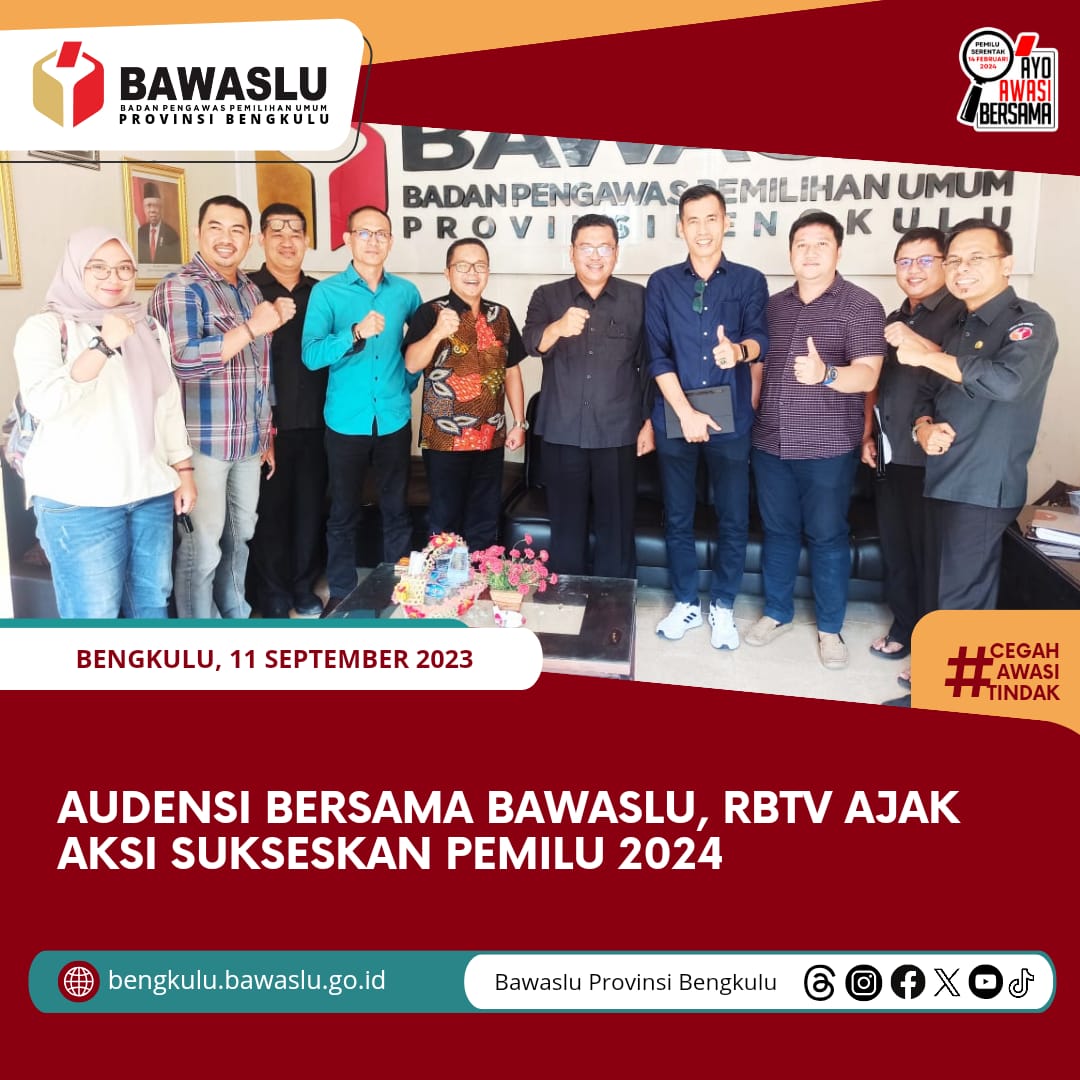 Audensi Bersama Bawaslu, RBTV Ajak Aksi Sukseskan Pemilu Tahun 2024Â 
