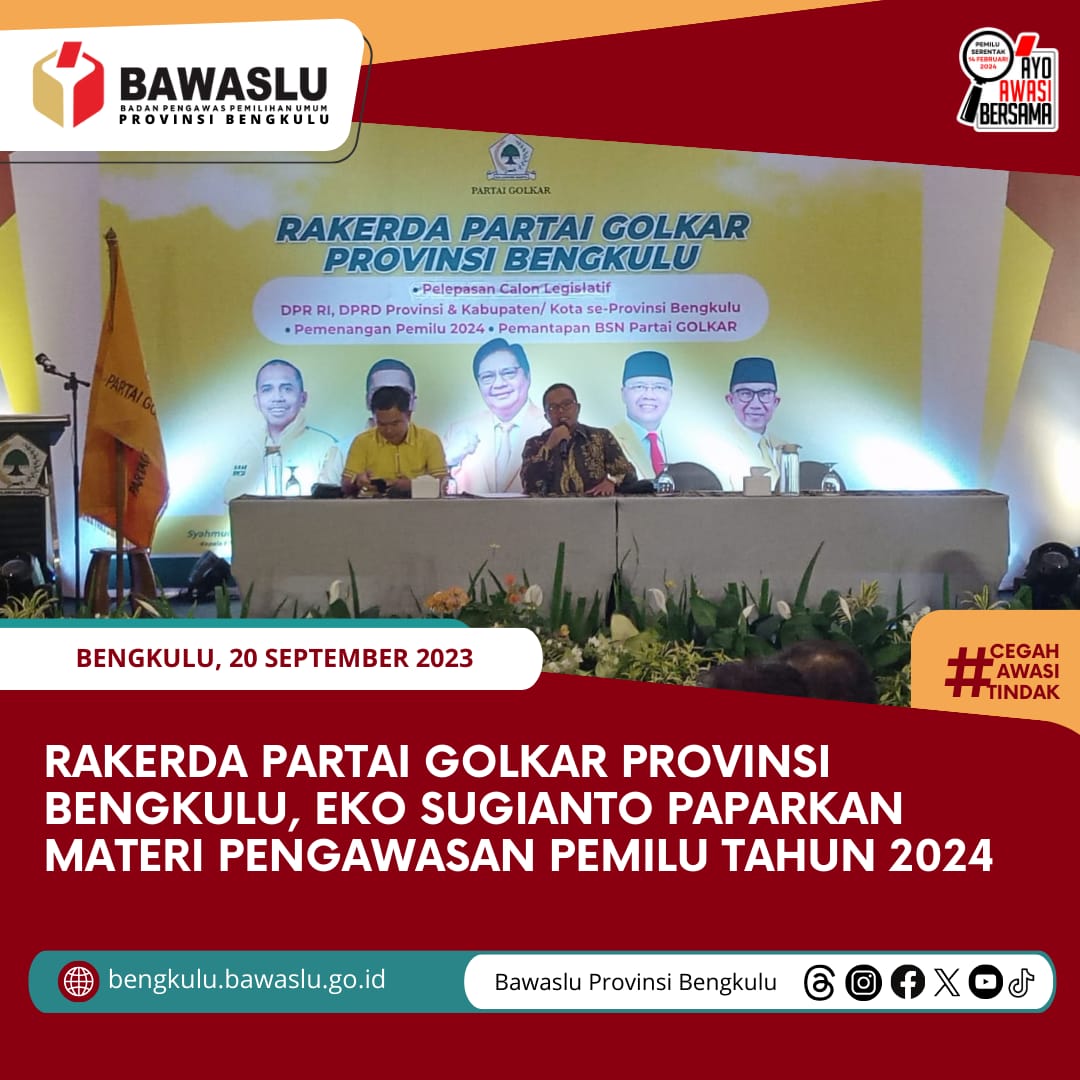 Rakerda Partai Golkar Provinsi Bengkulu, Eko Sugianto Paparkan Materi Pengawasan Pemilu Tahun 2024