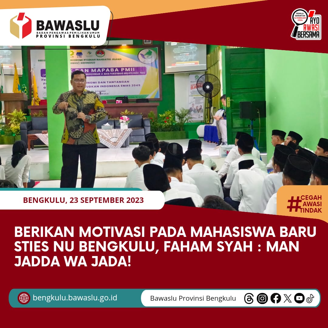 Berikan Motivasi pada Mahasiswa Baru STIES NU Bengkulu, Faham Syah : Man Jadda Wa Jada