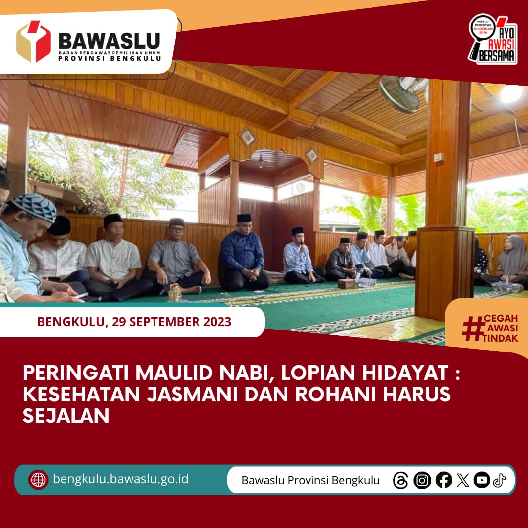 Peringati Maulid Nabi, Lopian Hidayat : Kesehatan Jasmani dan Rohani Harus Sejalan