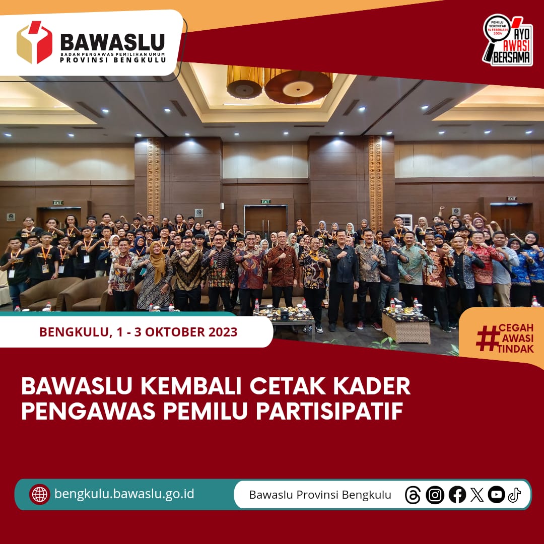 Bawaslu Kembali Cetak Kader Pengawas Pemilu PartisipatifÂ 
