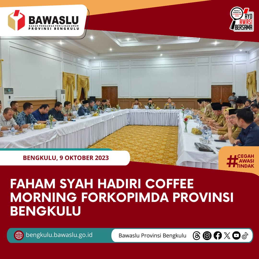 Faham Syah Hadiri Coffee Morning FORKOPIMDA Provinsi Bengkulu