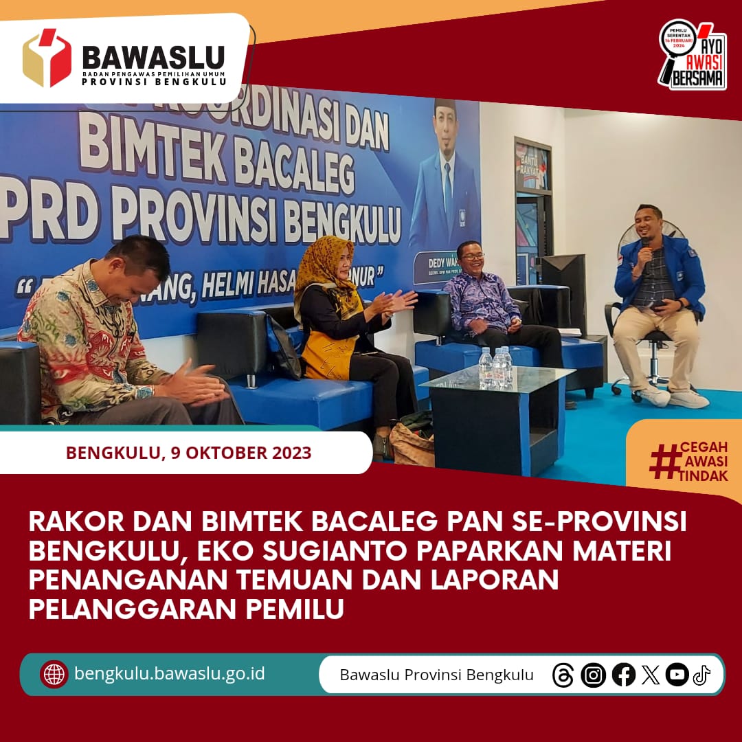 Rakor dan Bimtek Bacaleg PAN se-Provinsi Bengkulu, Eko Sugianto Paparkan Materi Penanganan Temuan dan Laporan Pelanggaran Pemilu.Â 