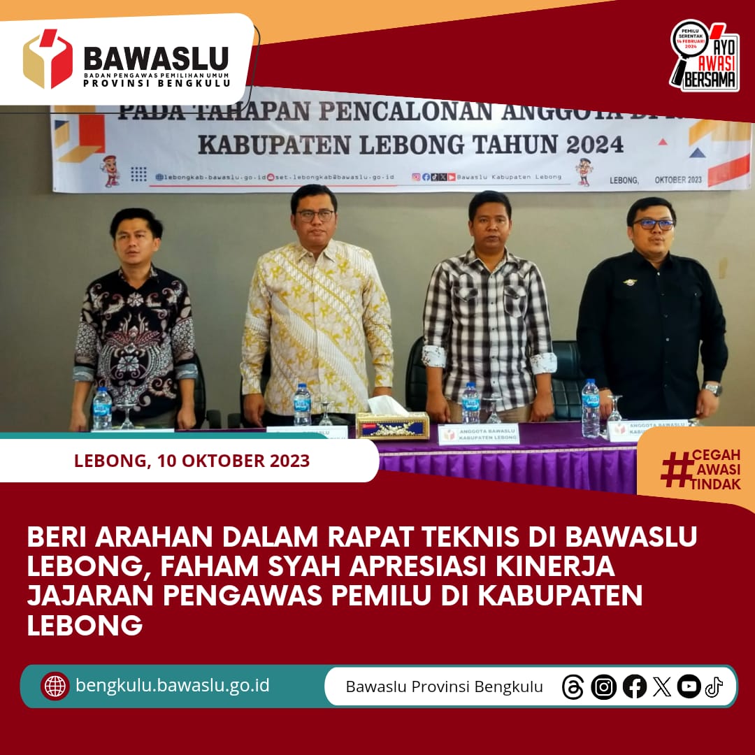 Beri Arahan dalam Rapat Teknis di Bawaslu Lebong, Faham Syah Apresiasi Kinerja Jajaran Pengawas Pemilu di Kabupaten Lebong