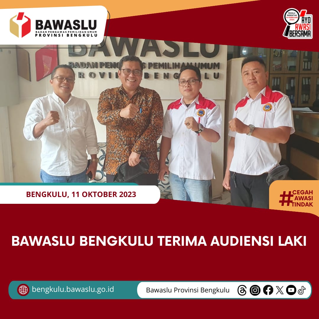 Bawaslu Bengkulu terima Audiensi LAKI