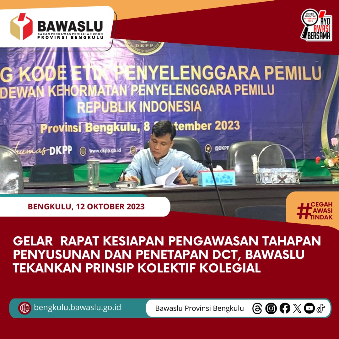 Gelar Rapat Kesiapan Pengawasan Tahapan Penyusunan dan Penetapan DCT, Bawaslu Tekankan Prinsip Kolektif Kolegial