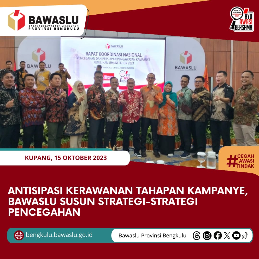 Antisipasi Kerawanan Tahapan Kampanye, Bawaslu Susun Strategi-Strategi Pencegahan