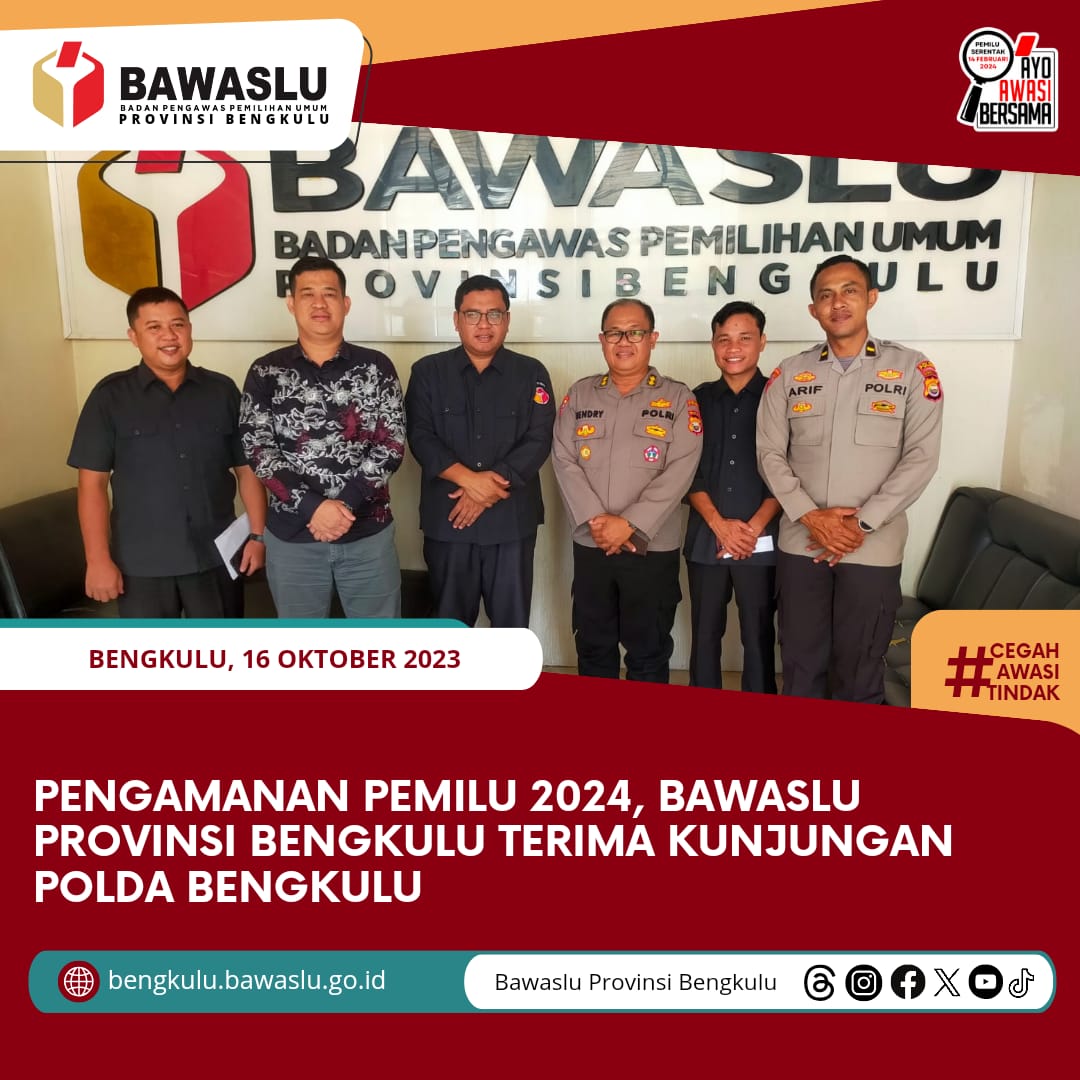 Pengamanan Pemilu 2024, Bawaslu Provinsi Bengkulu Terima Kunjungan Polda Bengkulu