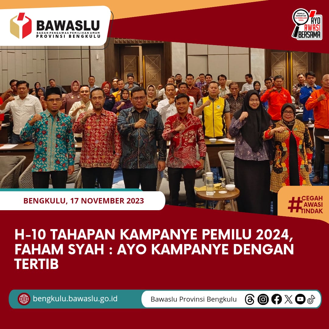H-10 Tahapan Kampanye Pemilu 2024, Faham Syah : Ayo Kampanye dengan Tertib