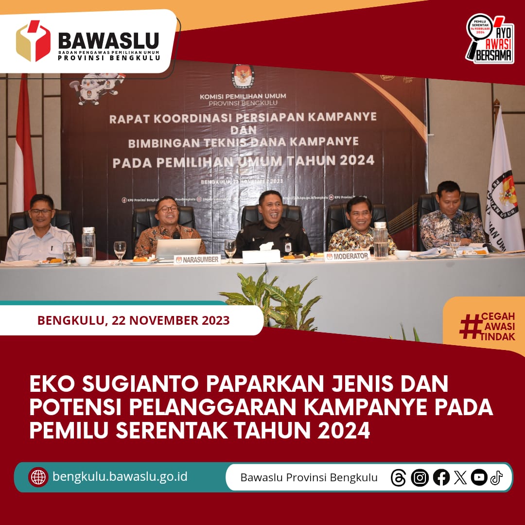 Eko Sugianto Paparkan Jenis dan Potensi Pelanggaran Kampanye pada Pemilu Serentak Tahun 2024