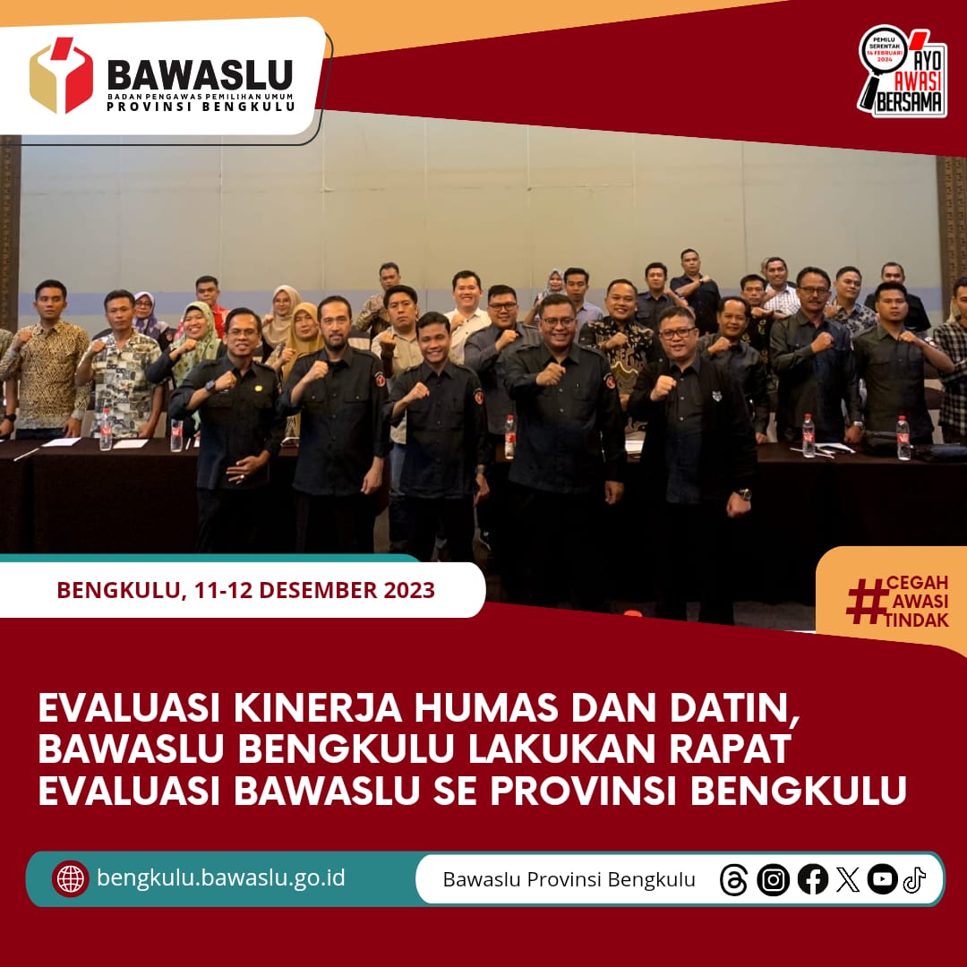Evaluasi Kinerja Humas dan Datin, Bawaslu Bengkulu Lakukan Rapat Evaluasi Bawaslu se Provinsi Bengkulu