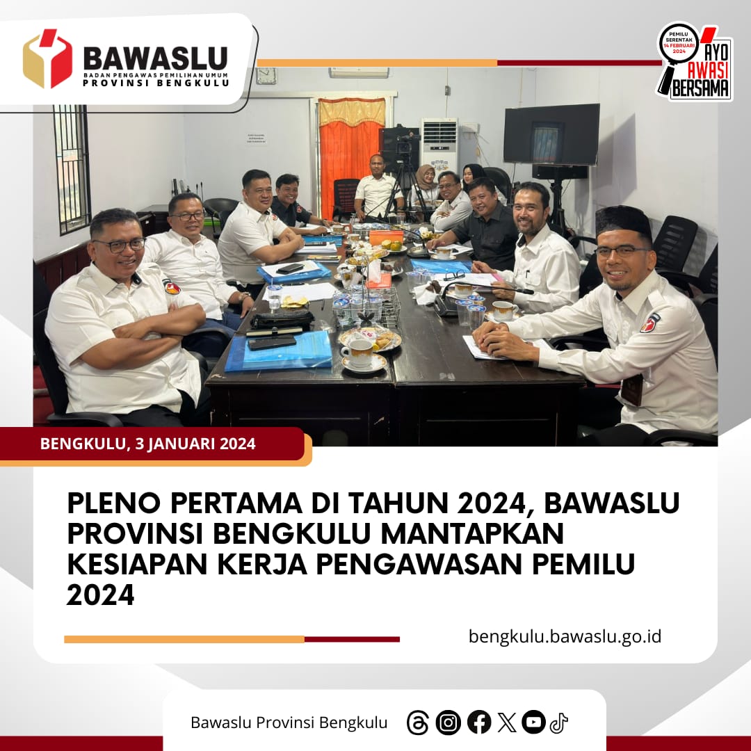 Pleno Pertama di Tahun 2024, Bawaslu Provinsi Bengkulu Mantapkan Kesiapan Kerja Pengawasan Pemilu 2024