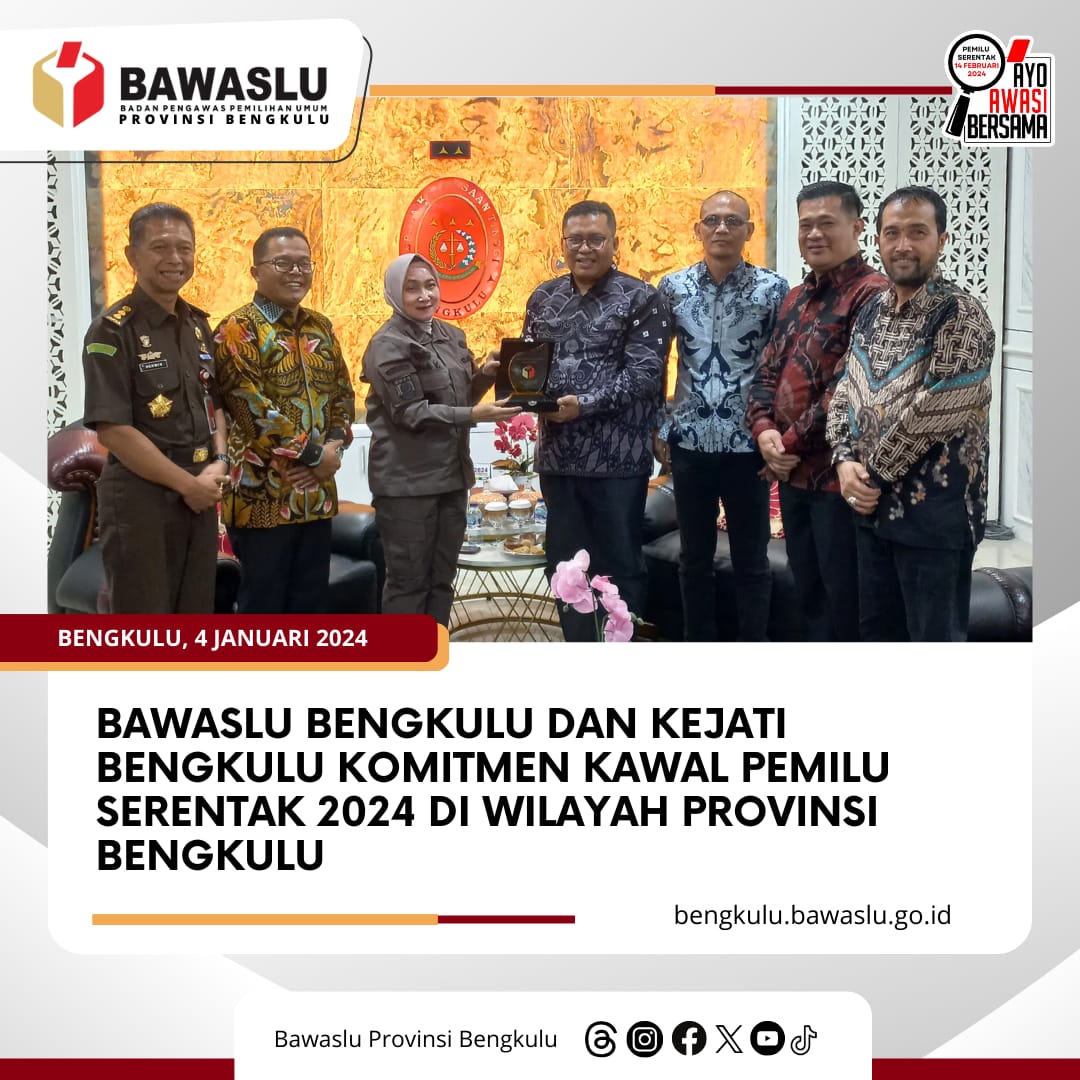 Bawaslu Bengkulu dan Kejati Bengkulu Komitmen Kawal Pemilu Serentak 2024 di Wilayah Provinsi Bengkulu