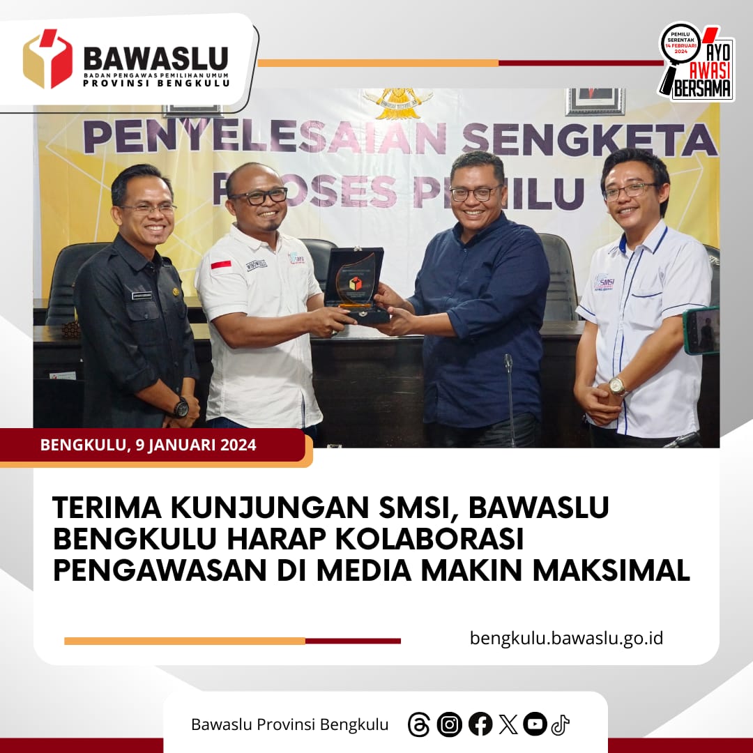 Terima Kunjungan SMSI, Bawaslu Bengkulu Harap Kolaborasi Pengawasan di Media Makin maksimal