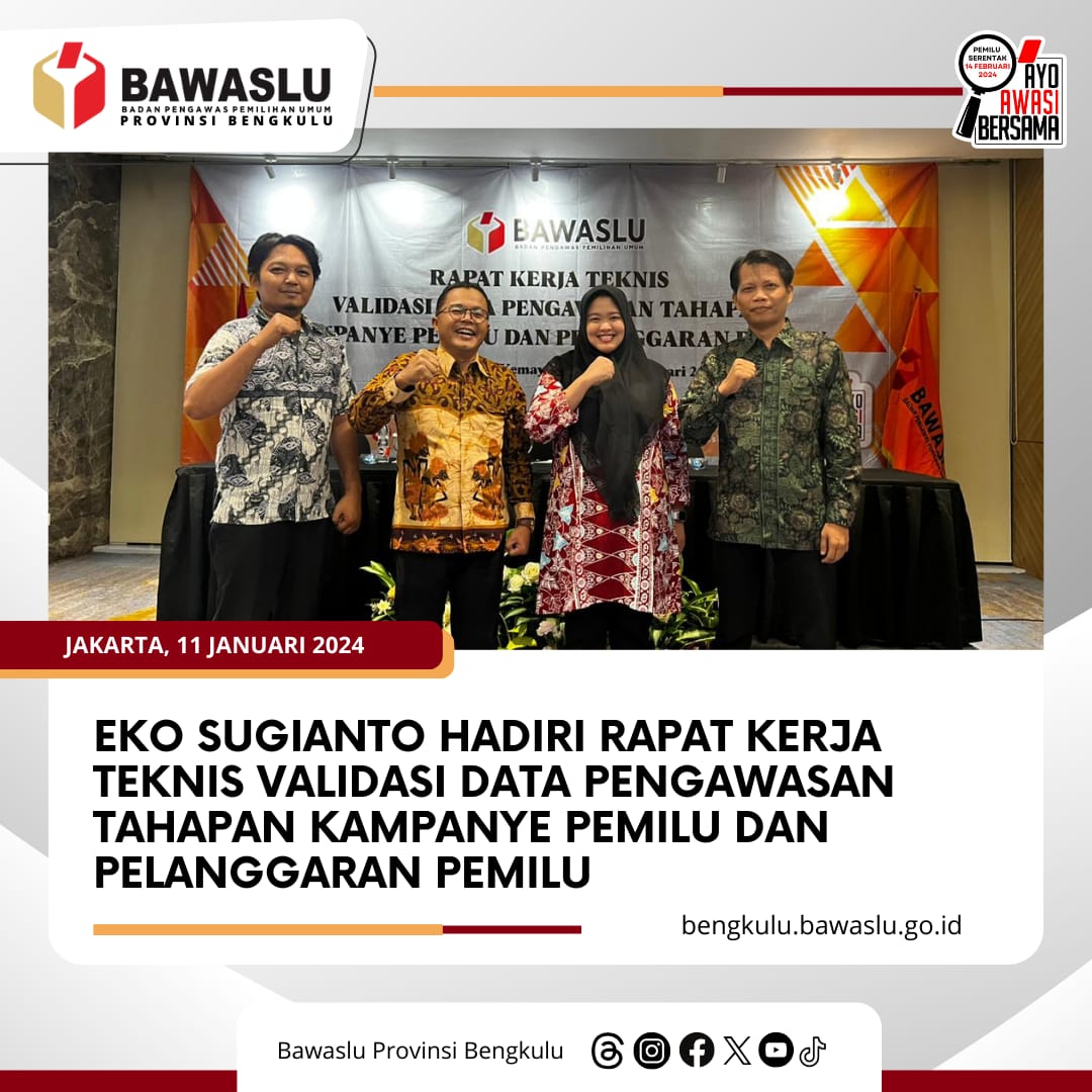 Eko Sugianto Hadiri Rapat Kerja Teknis Validasi Data Pengawasan Tahapan Kampanye Pemilu dan Pelanggaran Pemilu
