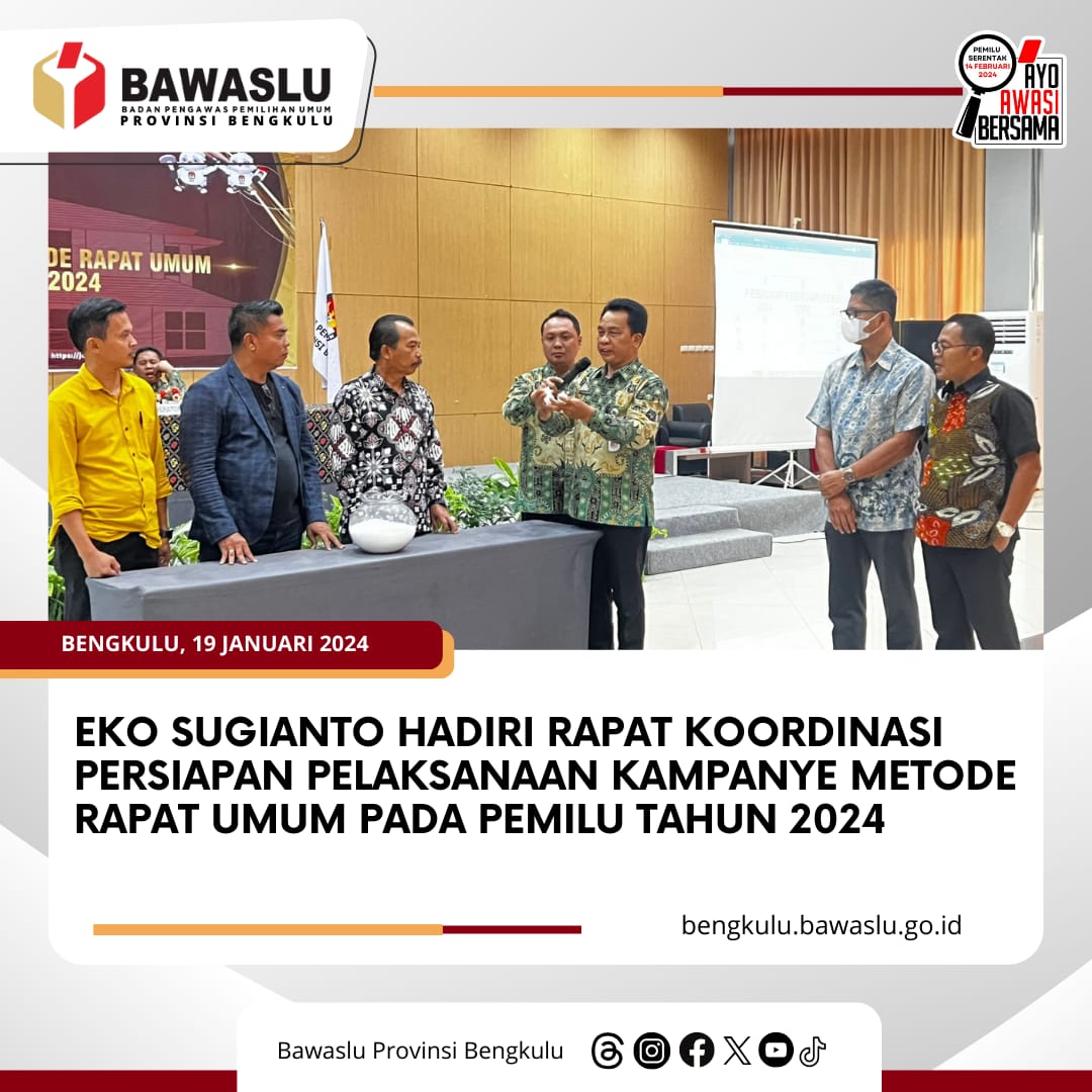 Eko Sugianto Hadiri Rapat Koordinasi Persiapan Pelaksanaan Kampanye Metode Rapat Umum Pada Pemilu Tahun 2024