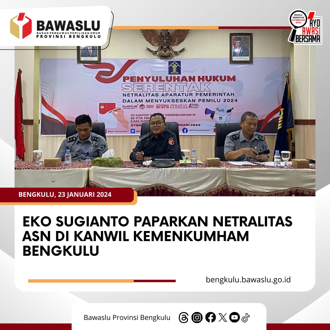 Eko Sugianto Paparkan Netralitas ASN di Kanwil Kemenkumham Bengkulu