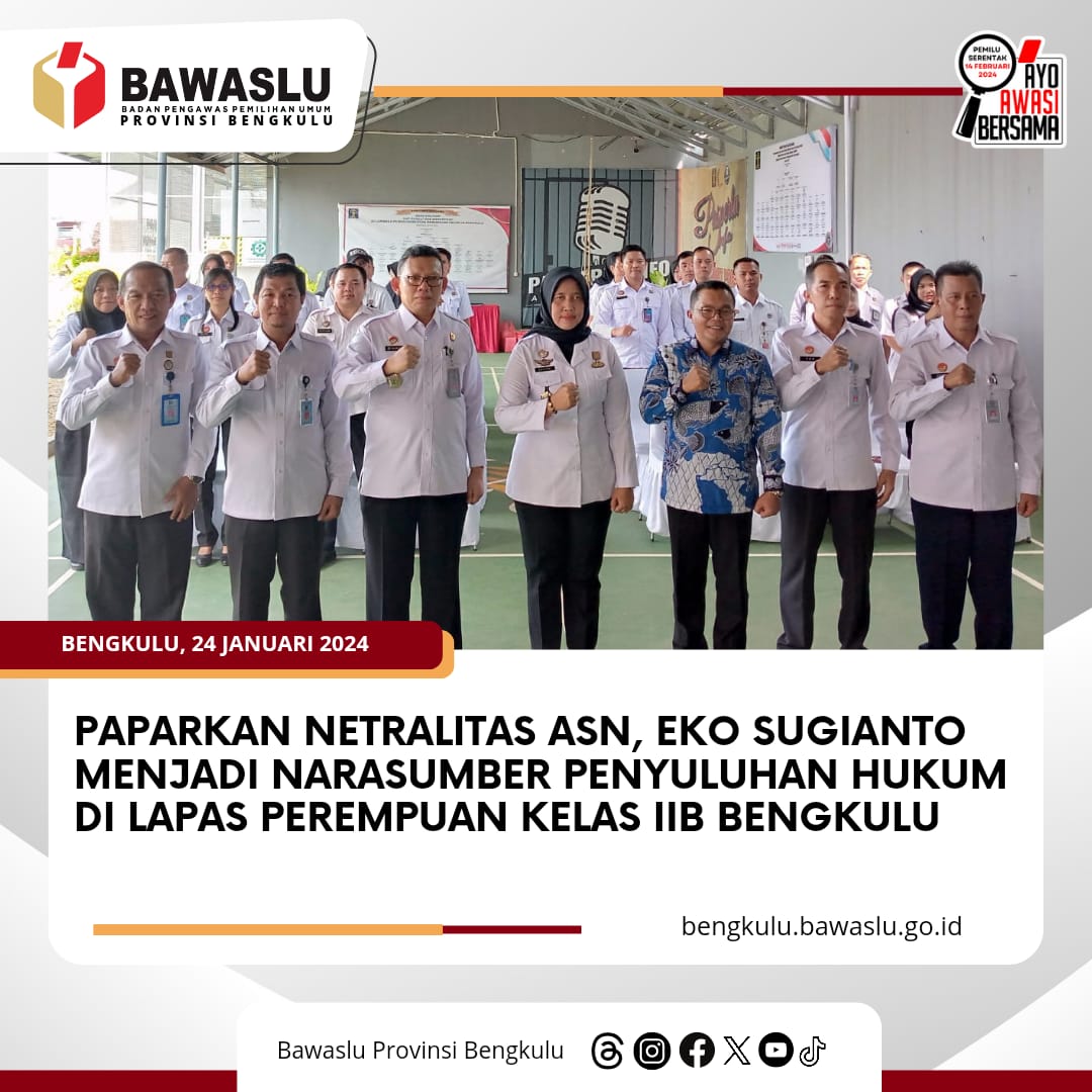 Paparkan Netralitas ASN, Eko Sugianto Menjadi Narasumber Penyuluhan Hukum di Lapas Perempuan Kelas IIB Bengkulu
