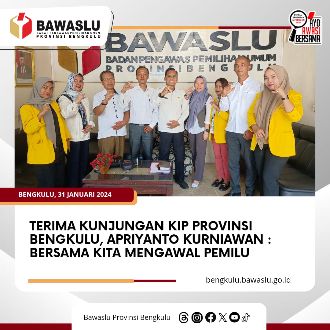 Terima Kunjungan KIP Provinsi Bengkulu, Apriyanto Kurniawan : Bersama Kita Mengawal Pemilu