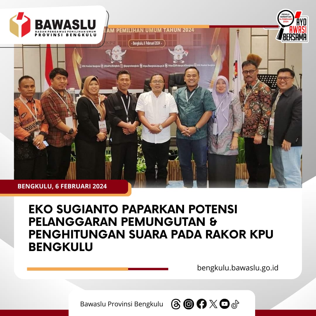 Eko Sugianto Paparkan Potensi Pelanggaran Pemungutan & Penghitungan Suara pada Rakor KPU Bengkulu