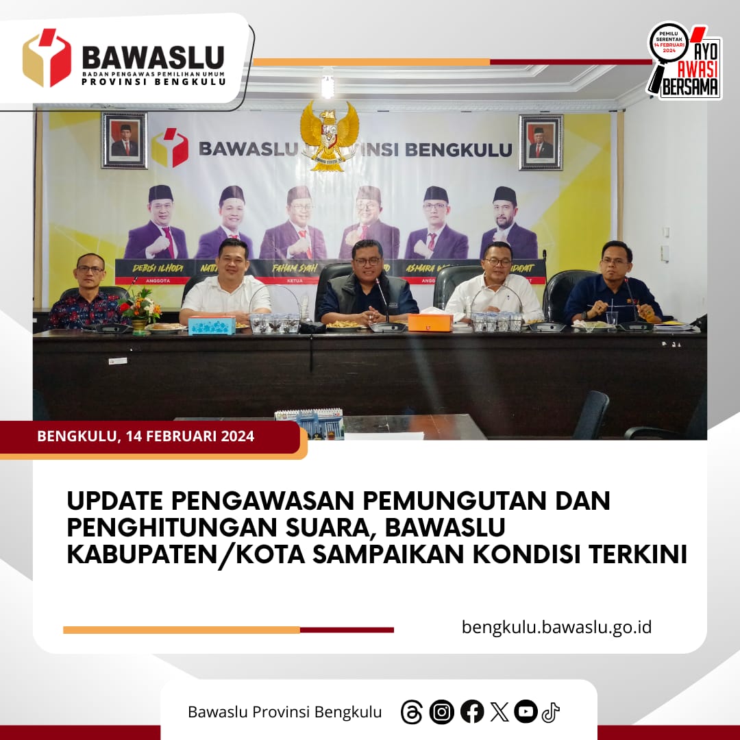 Update Pengawasan Pemungutan dan Penghitungan Suara, Bawaslu Kabupaten/Kota Sampaikan Kondisi Terkini