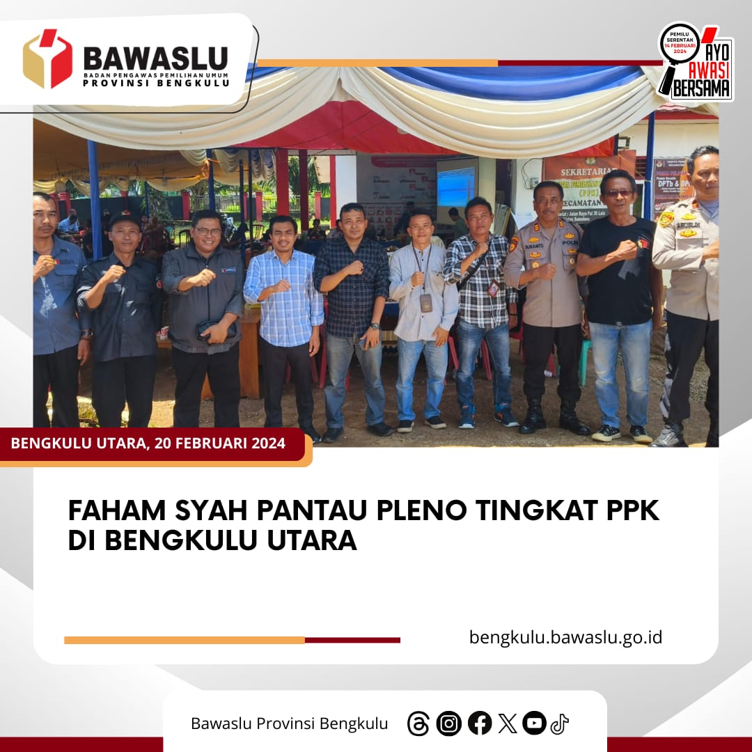 Faham Syah Pantau Pleno tingkat PPK di Bengkulu Utara