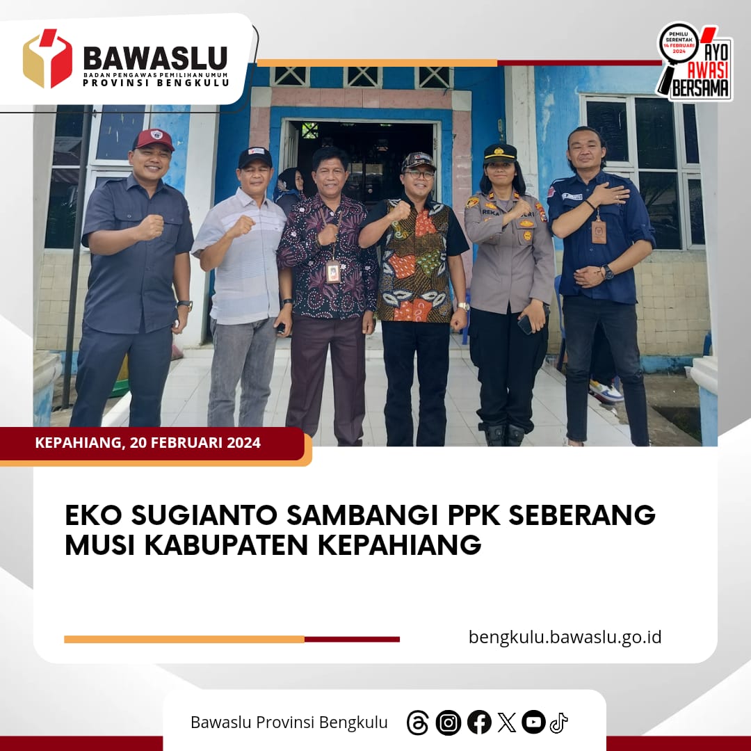 Eko Sugianto Sambangi PPK Seberang Musi Kabupaten Kepahiang