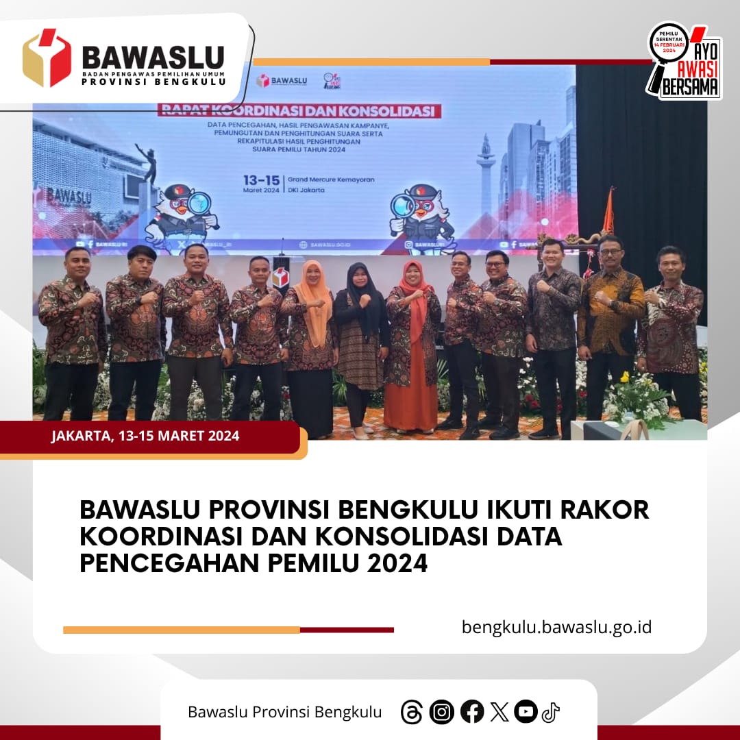 Bawaslu Provinsi Bengkulu ikuti Rakor Koordinasi dan Konsolidasi Data Pencegahan Pemilu 2024