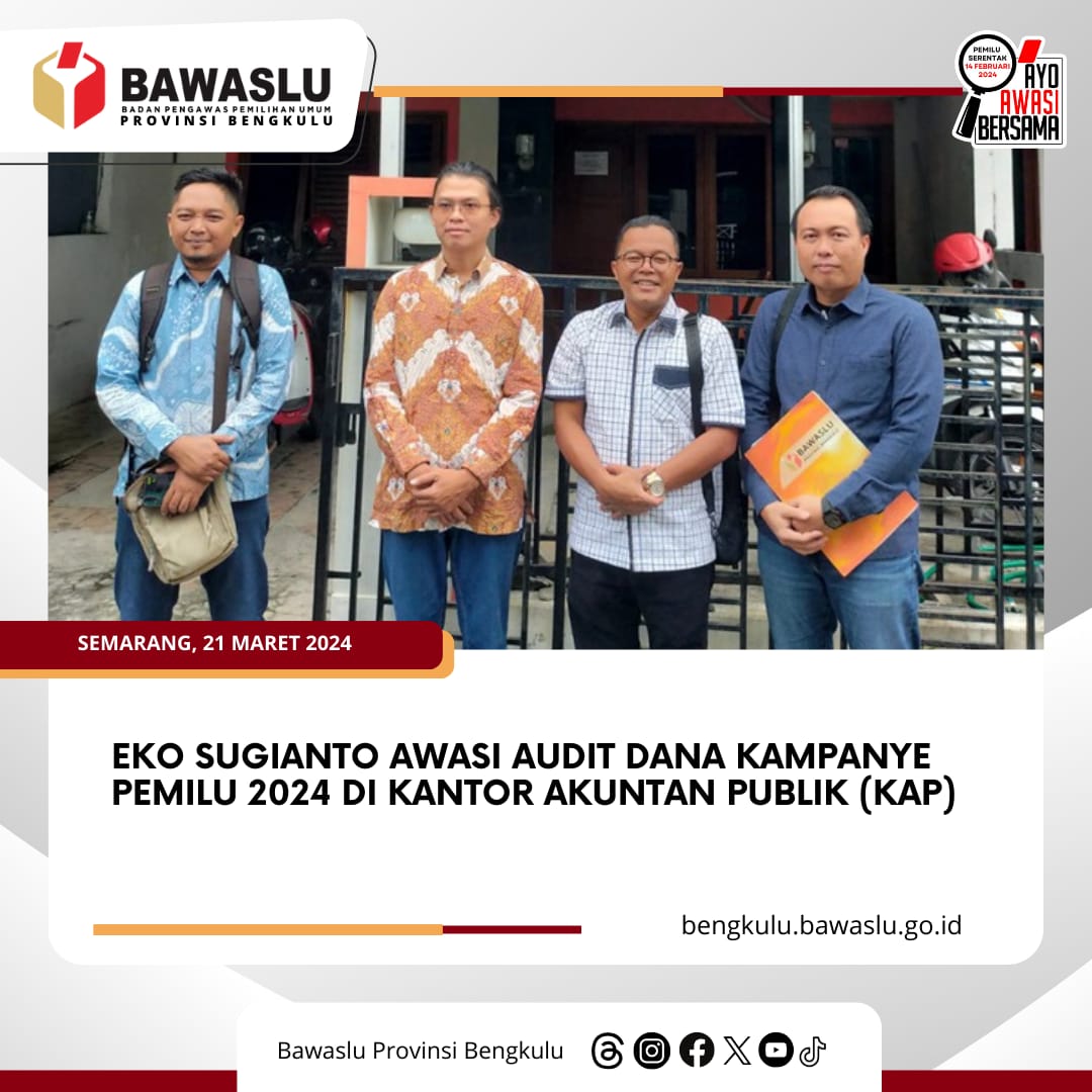 Eko Sugianto Awasi Audit Dana Kampanye Pemilu 2024 di Kantor Akuntan Publik (KAP)