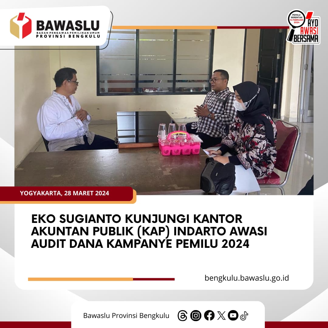Eko Sugianto Kunjungi Kantor Akuntan Publik (KAP) Indarto Awasi Audit Dana Kampanye Pemilu 2024