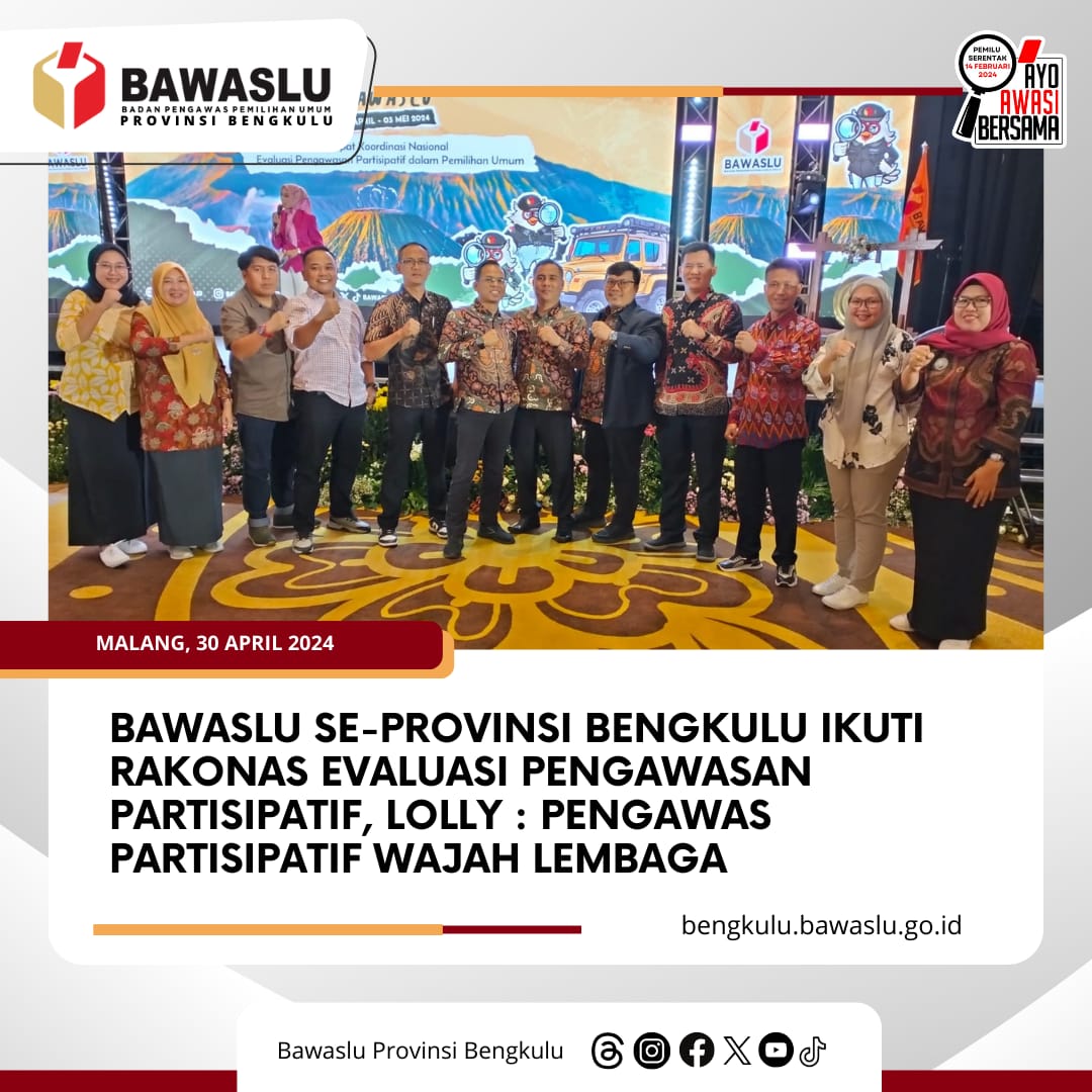 Bawaslu se-Provinsi Bengkulu Ikuti Rakonas Evaluasi Pengawasan Partisipatif, Lolly : Pengawas Partisipatif Wajah Lembaga