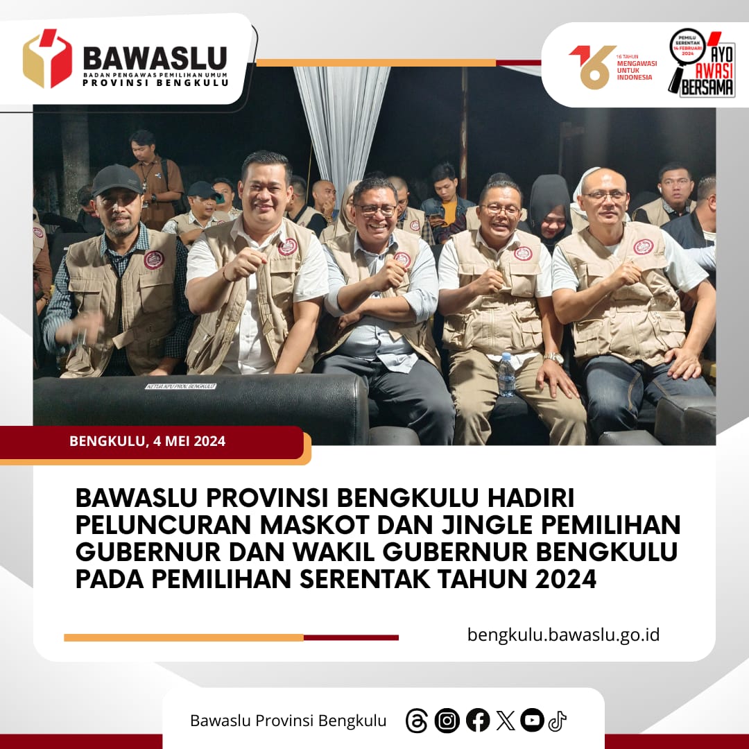 Bawaslu Provinsi Bengkulu Hadiri Peluncuran Maskot dan Jingle Pemilihan Gubernur dan Wakil Gubernur Bengkulu pada Pemilihan Serentak Tahun 2024