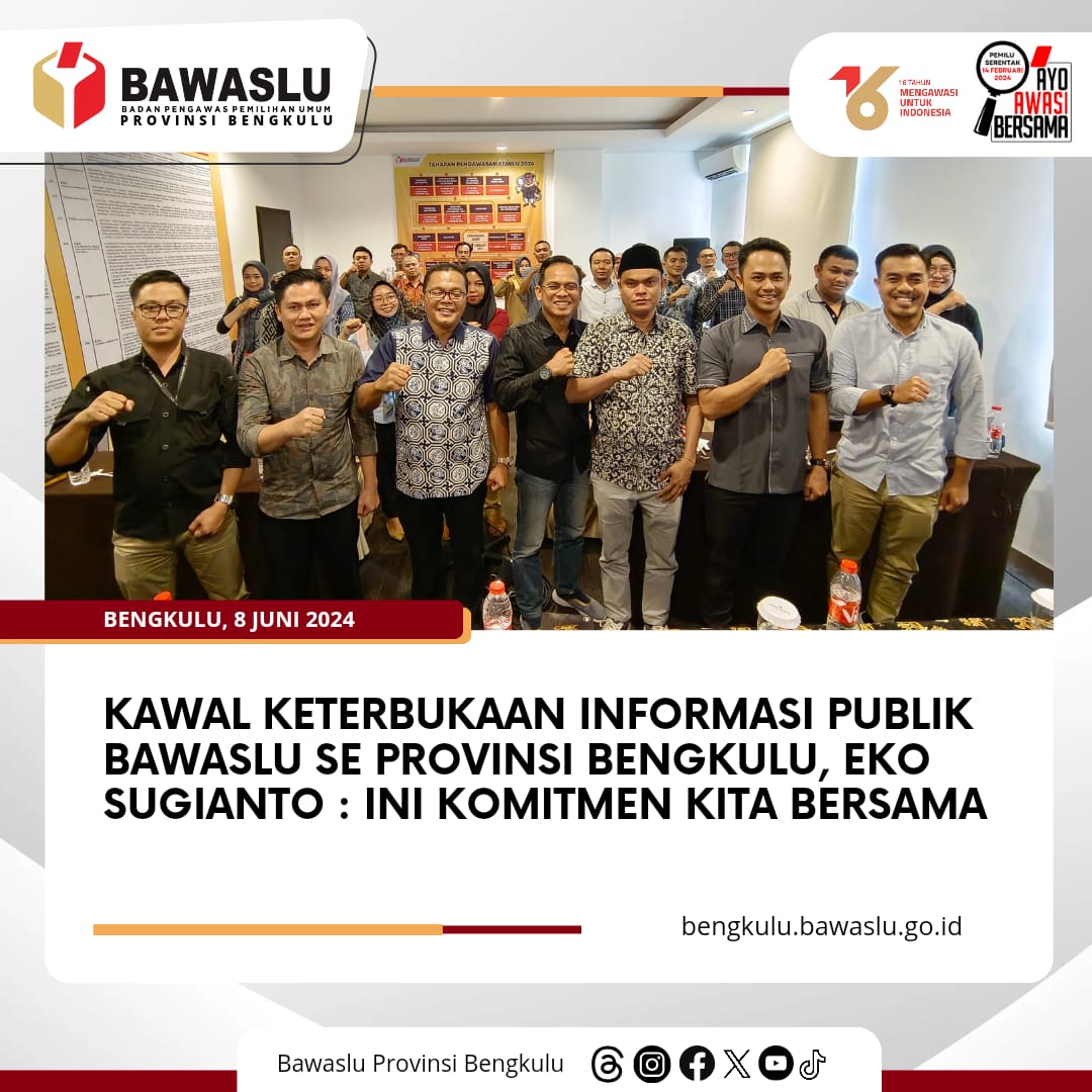 Kawal Keterbukaan Informasi Publik Bawaslu Se Provinsi Bengkulu, Eko Sugianto : Ini Komitmen Kita Bersama