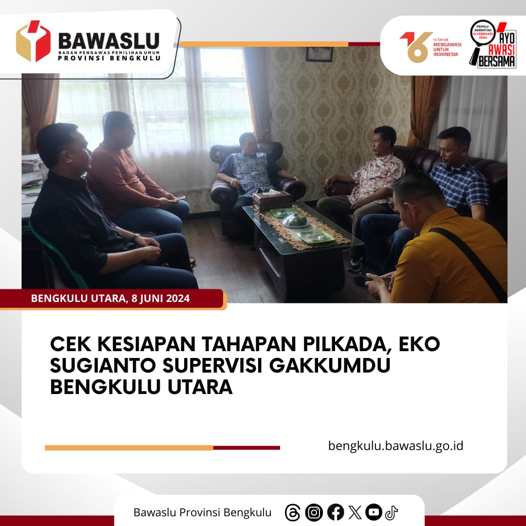Cek Kesiapan Tahapan Pilkada, Eko Sugianto Supervisi Gakkumdu Bengkulu Utara