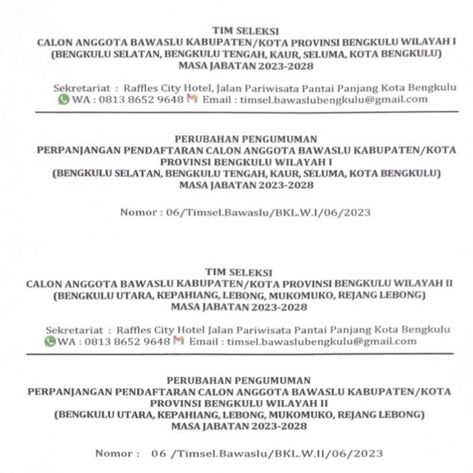 PERUBAHAN PENGUMUMAN PERPANJANGAN PENDAFTARAN CALON ANGGOTA BAWASLU KABUPATEN/KOTA  PROVINSI BENGKULU WILAYAH I