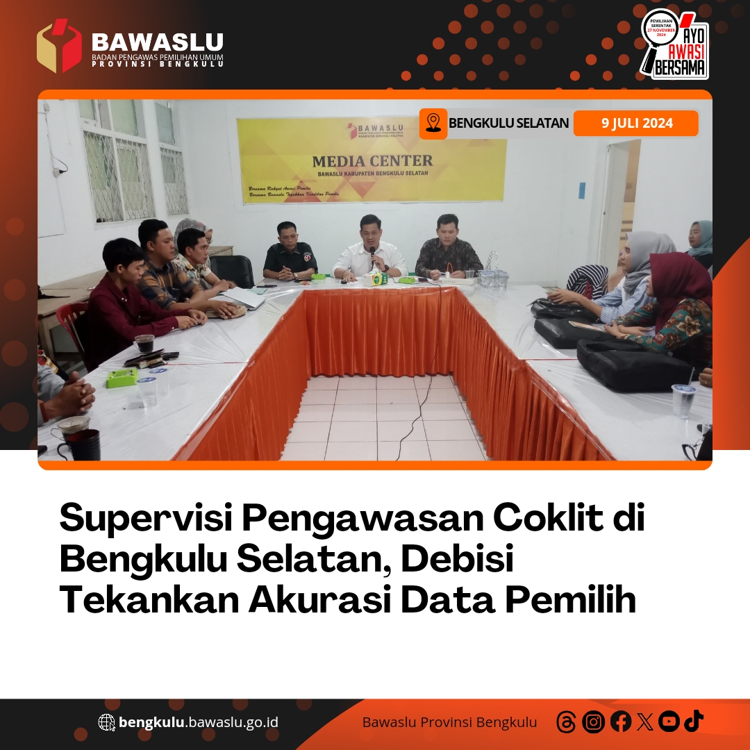 Supervisi Pengawasan Coklit di Bengkulu Selatan, Debisi Tekankan Akurasi Data Pemilih