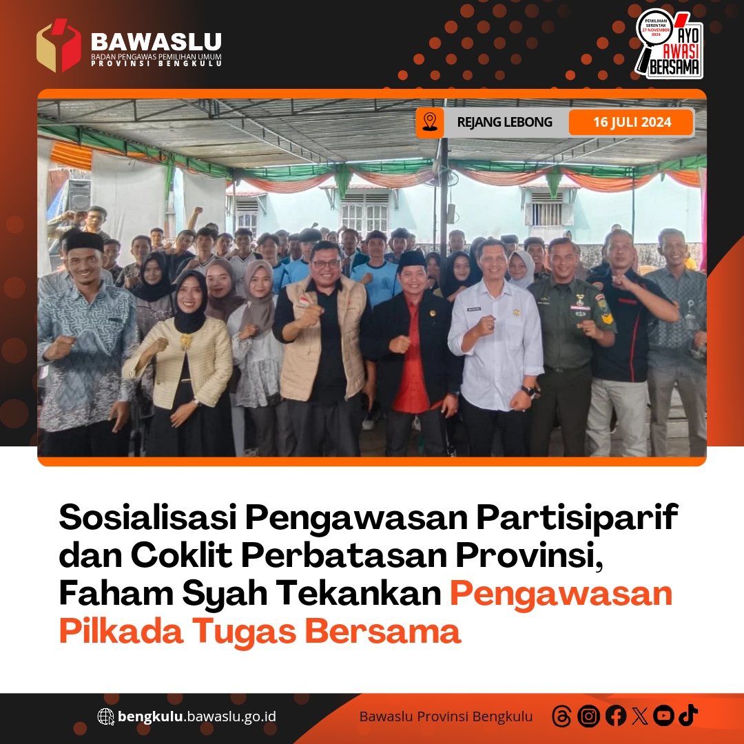 Sosialisasi Pengawasan Partisiparif dan Coklit Perbatasan Provinsi, Faham Syah Tekankan Pengawasan Pilkada Tugas Bersama